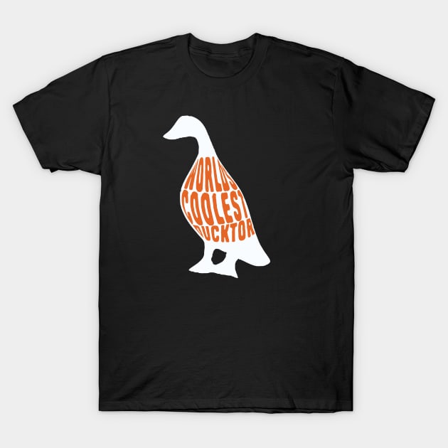 Worlds Coolest Ducktor T-Shirt by Shirts That Bangs